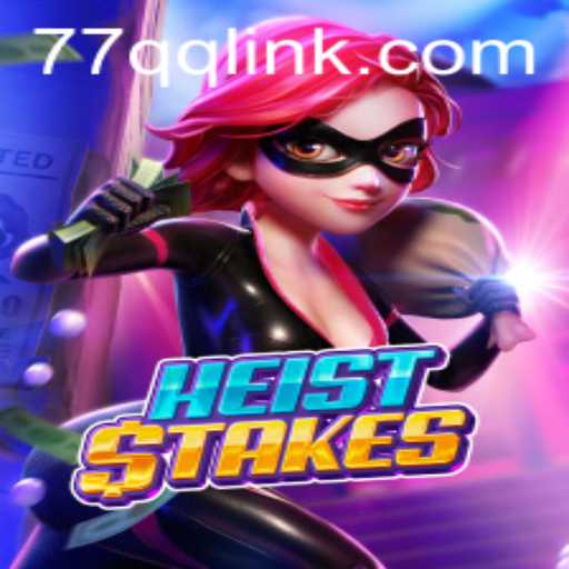 HeistStakes: The Ultimate Thrill in the World of High-Stakes Gaming